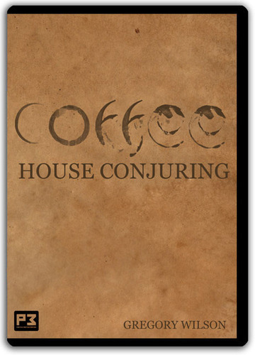 (image for) Coffee House Conjuring - Gregory Wilson
